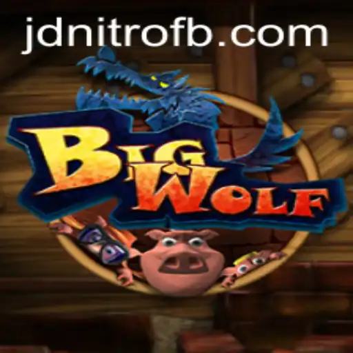 The Exciting World of BigWolf: A New Era in Gaming with JD Nitro
