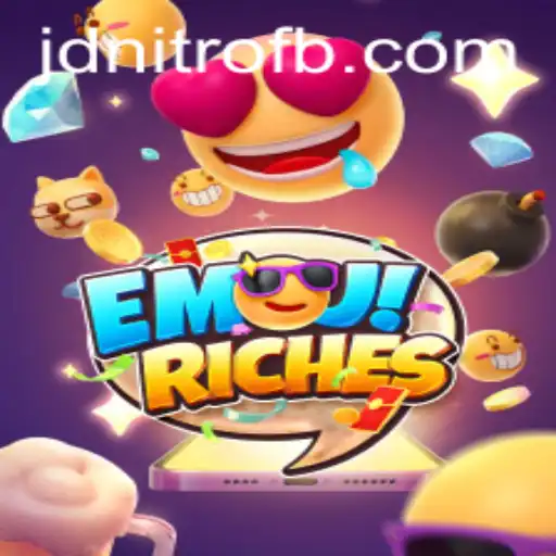 Exploring the Thrills of EmojiRiches and the Rise of JD Nitro