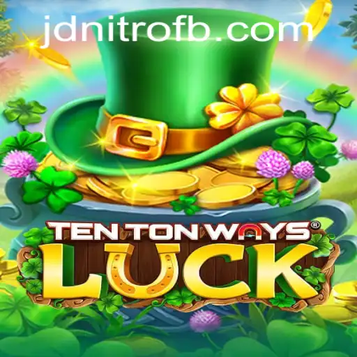Experience the Spectacular World of TenTonWaysLuck with JD Nitro
